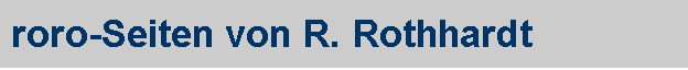 roro-Seiten von R. Rothhardt
